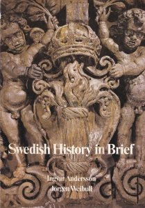 Swedish History in Brief / Istoria suedeza pe scurt