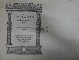 4th Centenary of the 1st Edition of the "Lusiads" / 4o centenario da 1a edicao de "Os Lusiadas"