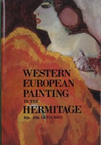 Western European Painting in the Hermitage / Pictura din vestul Europei de la Hermitage