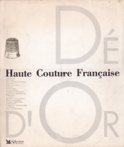 De d'Or: Haute Couture Francaise