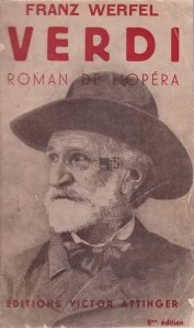 Verdi / Verdi: romanul operei