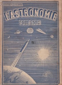 L'astronomie pour tous / Astronomia pentru toti