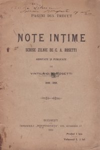 Note intime scrise zilnic de C.A. Rosetti