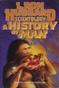 Scientology: A History of Man / Scientologia: O istorie a omului