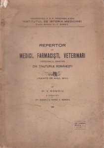 Repertor de medici, farmacisti, veterinari (personalul sanitar) din tinuturile romanesti