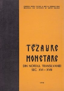Tezaure monetare din nordul Transilvaniei