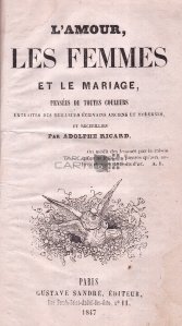 L'amour, les femmes et le mariage / Dragostea, femeile si casatoria