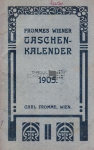 Frommes Wiener Taschen-Kalendar / Calendar pe anul 1905