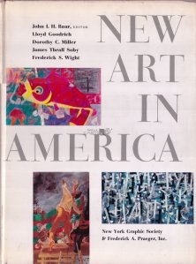 New Art in America / Arta moderna in America: 50 de pictori ai secolului 20