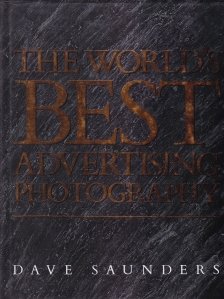 The World's Best Advertising Photography / Cele mai bune fotografii pentru reclame