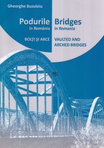 Podurile in Romania / Bridges in Romania