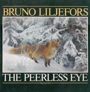 Bruno Liljefors: The Peerless Eye