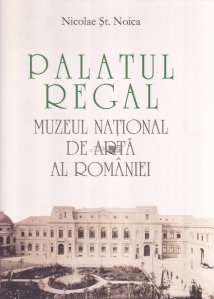 Palatul Regal (Muzeul National de Arta al Romaniei)