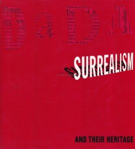 Dada, Surrealism and Their Heritage / Dadaism, suprarealism si mostenirea lor