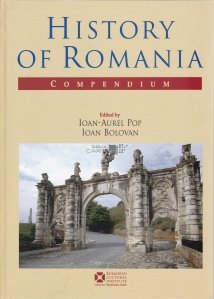 History of Romania / Istoria romanilor: Compendiu