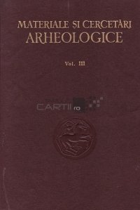 Materiale si cercetari arheologice