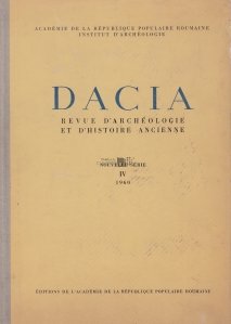 Dacia / Dacia: revista de arheologie si istorie antica
