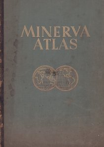 Minerva Atlas / Atlas Minerva: pentru la munca si acasa