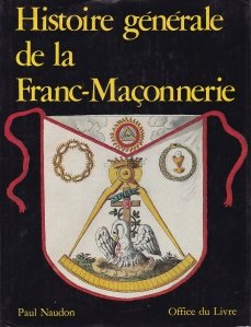 Histoire generale de la Franc-Maconnerie