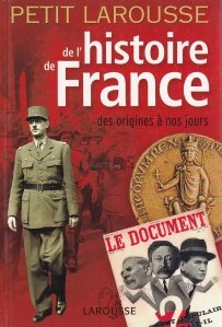 Petit Larousse de l'histoire de France / Mic Larousse de istorie a Frantei