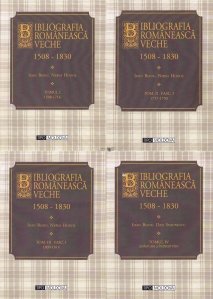 Bibliografia romaneasca veche: 1508-1830