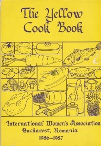 The Yellow Cook Book / Cartea galbena de bucate