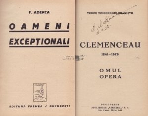 Oameni exceptionali. Clemenceau: omul, opera (1841-1929)