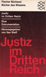 Justiz im Dritten Reich / Justitia in cel de-al treilea Reich