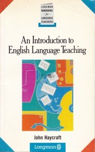 An introduction to English language teaching / Introducere in invatarea limbii engleze