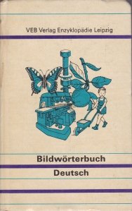 Bildworterbuch Deutsch / Dictionar german in imagini