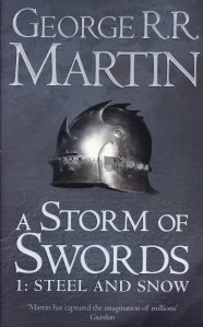 A storm of swords / Furtuna sabiilor