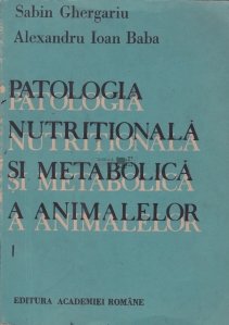 Patologia nutritionala si metabolica a animalelor
