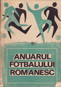 Anuarul fotbalului romanesc 1909 - 1967