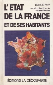 L'etat de la France et de ses habitants / Statul Frantei si locuitarii sai