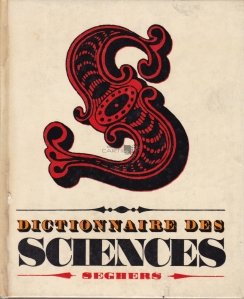 Dictionnaire des sciences / Dictionar de stiinta
