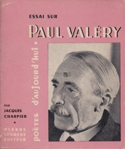 Essai sur Paul Valery / Eseu despre Paul Valery