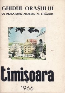 Ghidul orasului Timisoara