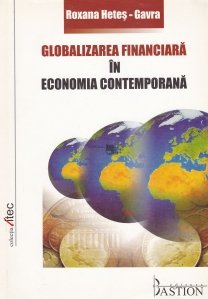 Globalizarea financiara in economia contemporana