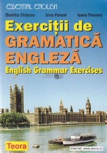 Exercitii de gramatica engleza / English Grammar Exercises