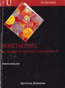Monetarismul in teoria si politica economica