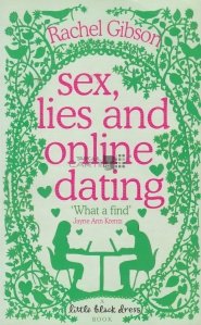 Sex, Lies and Online Dating / Sex, minciuni si intalniri online