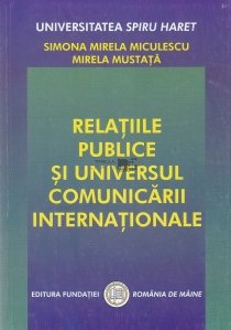 Relatiile publice si universul comunicarii internationale