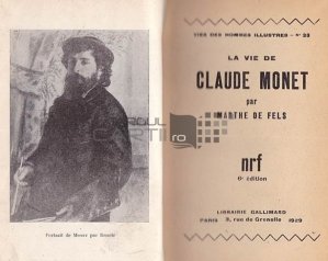 La vie de Claude Monet / Viata lui Claude Monet