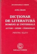 Dictionar de literatura romana si universala