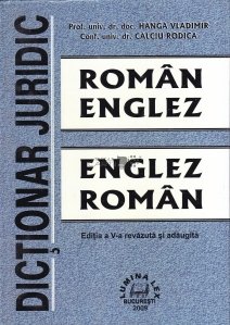 Dictionar juridic roman-englez, englez-roman