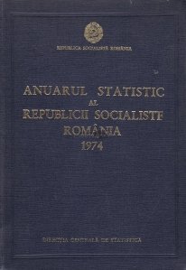 Anuarul statistic al Republicii Socialiste Romania, 1974