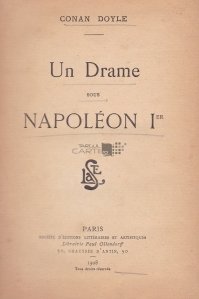 Un drame sous Napoleon I er / O drama despre Napoleon I