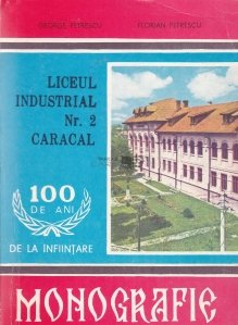 Liceul Industrial Nr.2 ('' Ionita Asan'') Caracal- Judetul Olt