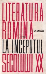 Literatura romana la inceputul secolului al XX-lea (1900-1916)