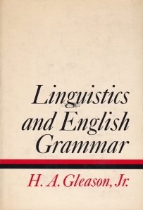 Linguistics and English  Grammar / Lingvistica si gramatica limbii engleze
